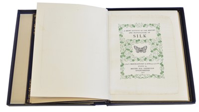 Lot 88 - A Short Account of the History and Manufacture of Silk