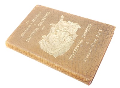 Lot 200 - Rowland Ward, The Sportsman's Handbook for...