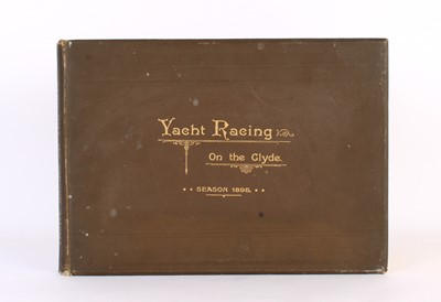 Lot 270 - "Yacht Racing on the Clyde. Season 1895."