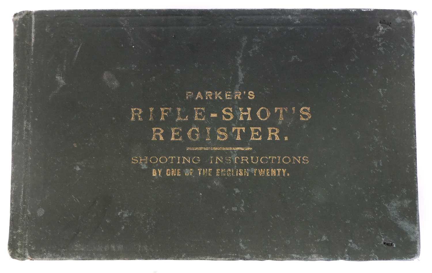 Lot 724 - Martini Henry interest, Parker's Rifle Shots...
