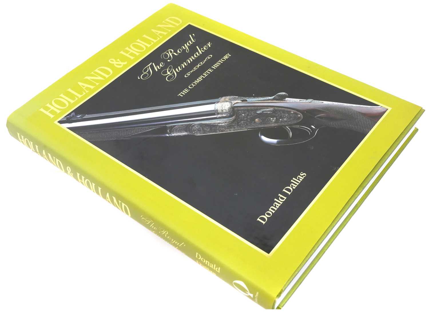 Lot 730 - Holland And Holland - The Royal Gunmakers, by...